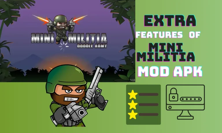 EXTRA FEATURES OF MINI MILITIA MOD (DOODLE ARMY 2)