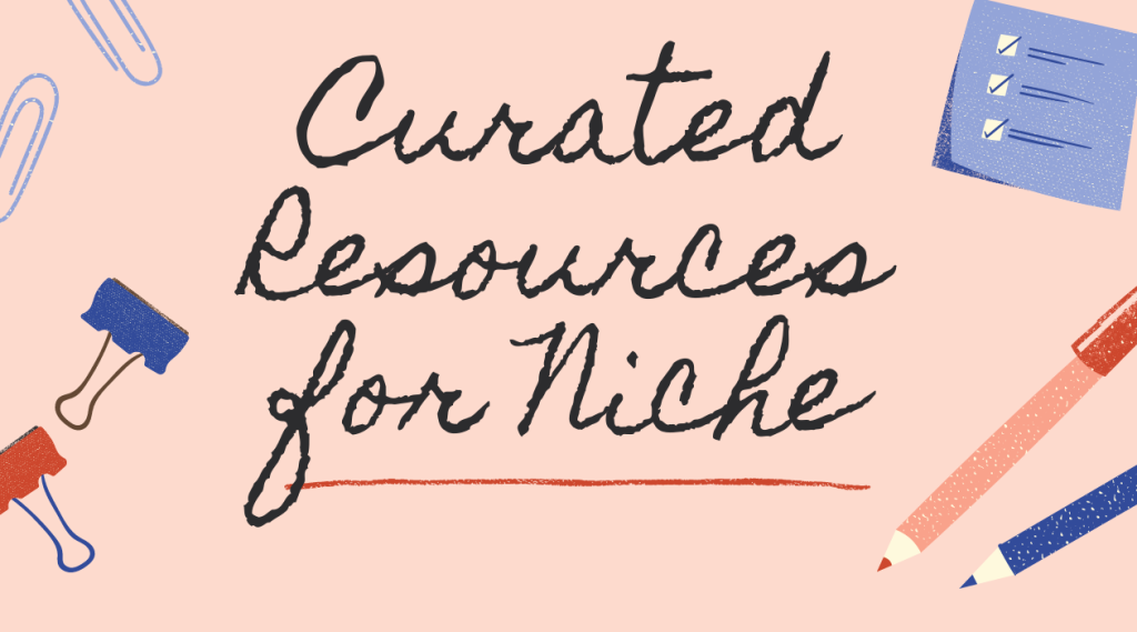 Curated Resources for Niche