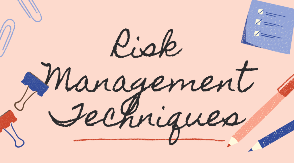 Risk Management Techniques